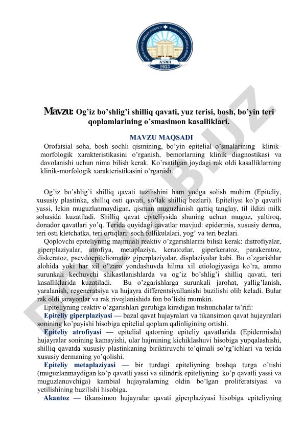 Og’iz bo’shlig’i shilliq qavati, yuz terisi, bosh, bo’yin teri qoplamlarining o’smasimon kasalliklari