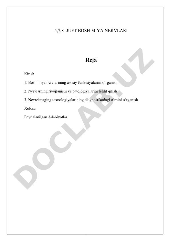 5-, 7- va 8-juft bosh miya nervlarining funktsiyalari va patologiyalari