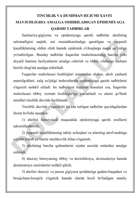 Tinchlik va dushman hujumi xavfi mavjudligida amalga oshiriladigan epidemiya qarshi tadbirlar