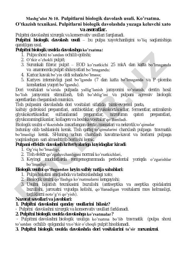 Pulpitlarni biologik davolash usuli va ko'rsatmalari
