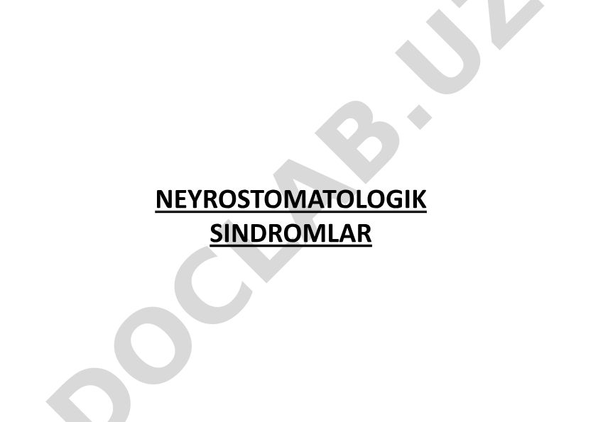 Neyrostomatologik sindromlar: tasnifi va turlari