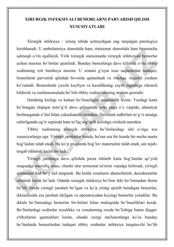 Xirurgik infeksiyali bemorlarni parvarish qilish xususiyatlari