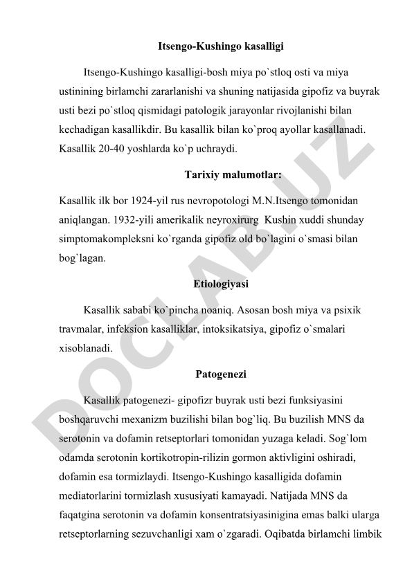 Itsengo-Kushingo kasalligi: etiologiyasi, patogenezi va klinikasi