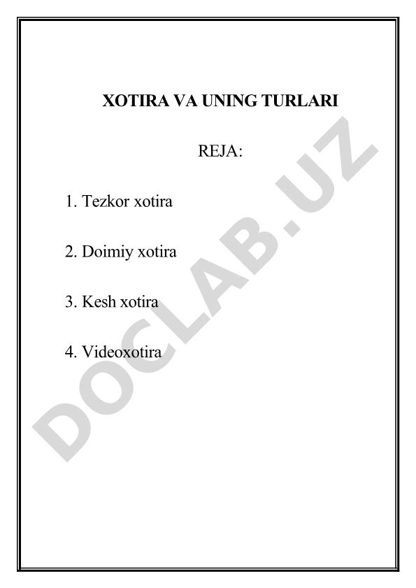 Xotira va uning turlari