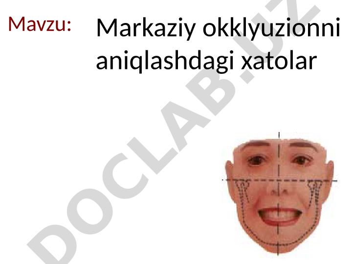 Markaziy okklyuzionni aniqlashdagi xatolar