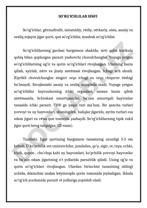 So'rg'ichlilar sinfi va jigar qurti tuzilishi