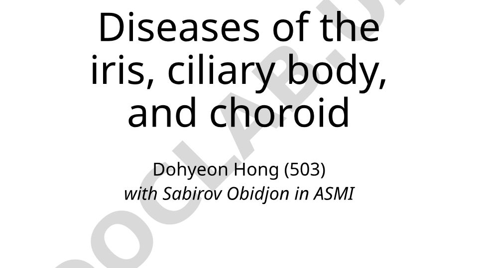 Diseases of the iris, ciliary body, and choroid