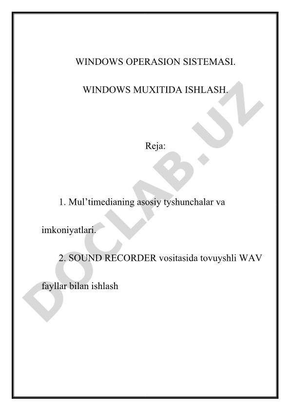 Windows operatsion sistemasida multimedia asoslari va Sound Recorder bilan ishlash