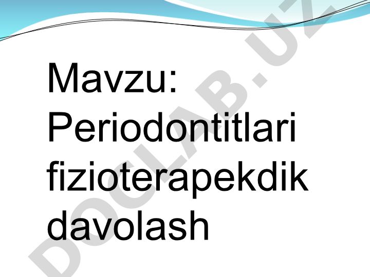 Periodontitlarni fizioterapevtik davolash