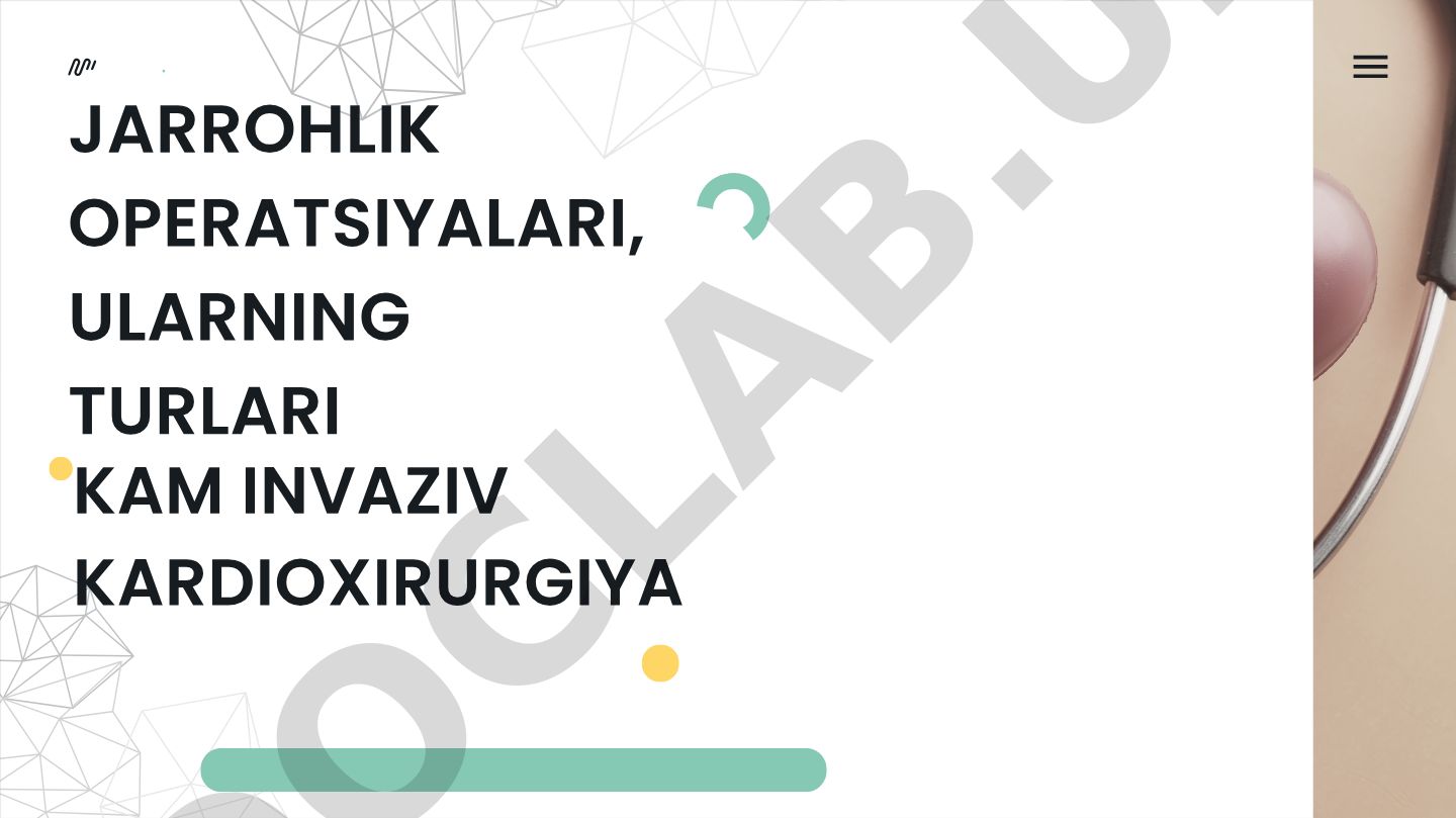 Jarrohlik operatsiyalari va kam invaziv kardioxirurgiya