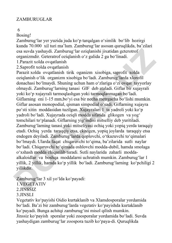 Zamburug'lar: tuzilishi, o'ziga xos xususiyatlari va tasnifi