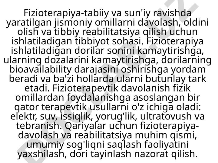 Fizioterapiya: davolash, oldini olish va tibbiy reabilitatsiya