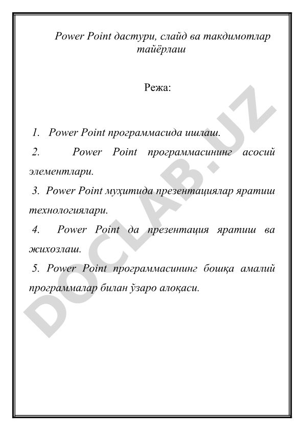 Power Point dasturi, slayd va taqdimotlar tayyorlash