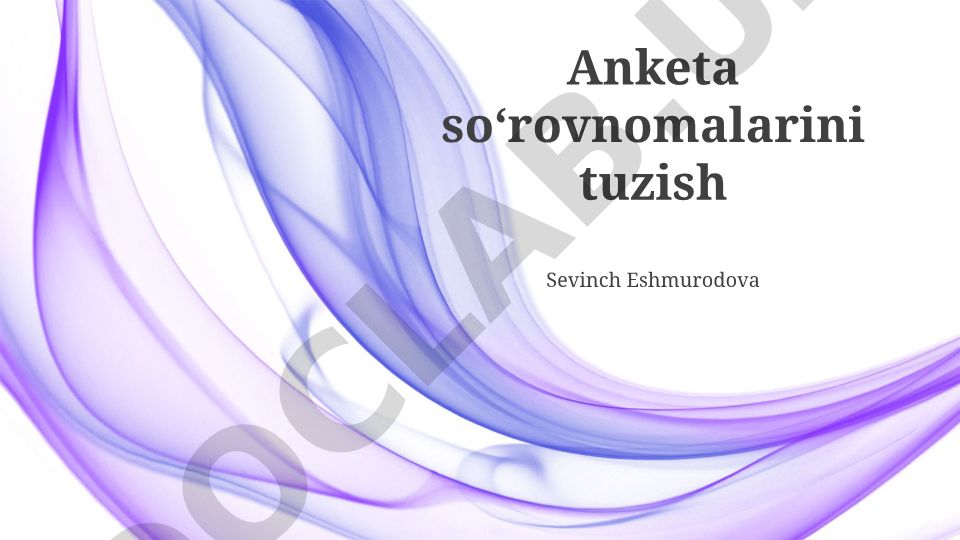 Anketa soʻrovnomalarini tuzish va ma'lumotlar tahlili
