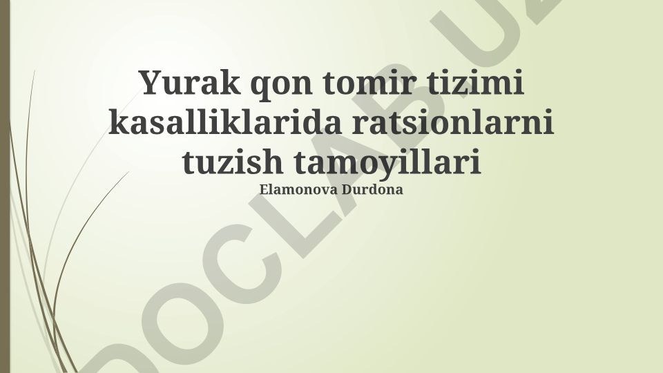 Yurak-qon tomir kasalliklarida ratsional ovqatlanish tamoyillari