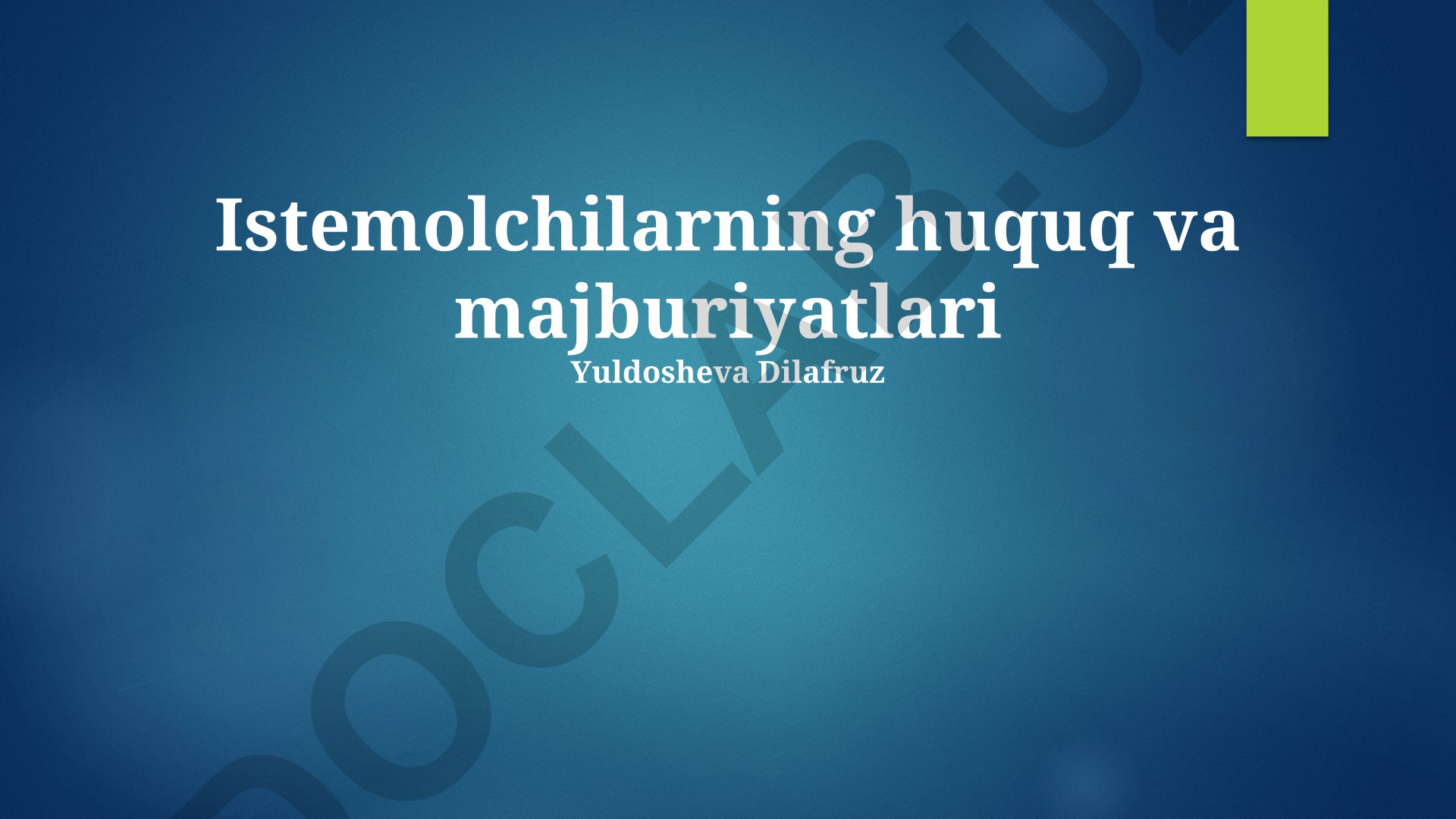 Istemolchilarning huquq va majburiyatlari