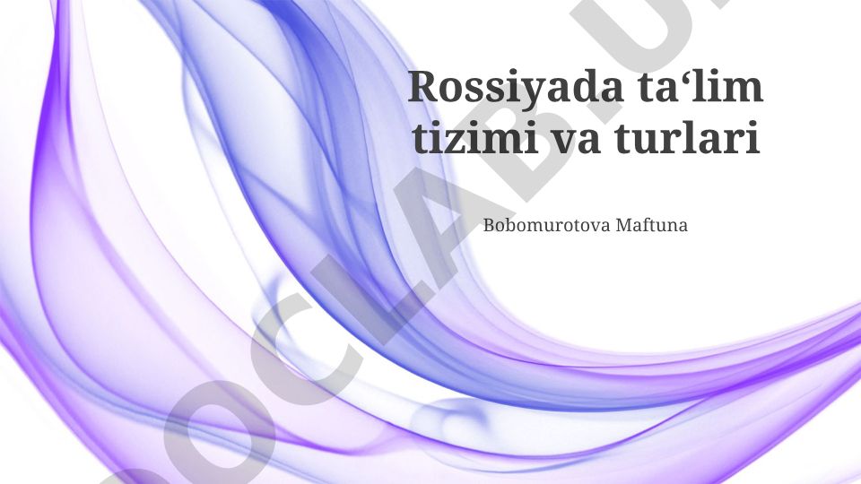 Rossiyada ta'lim tizimi va turlari