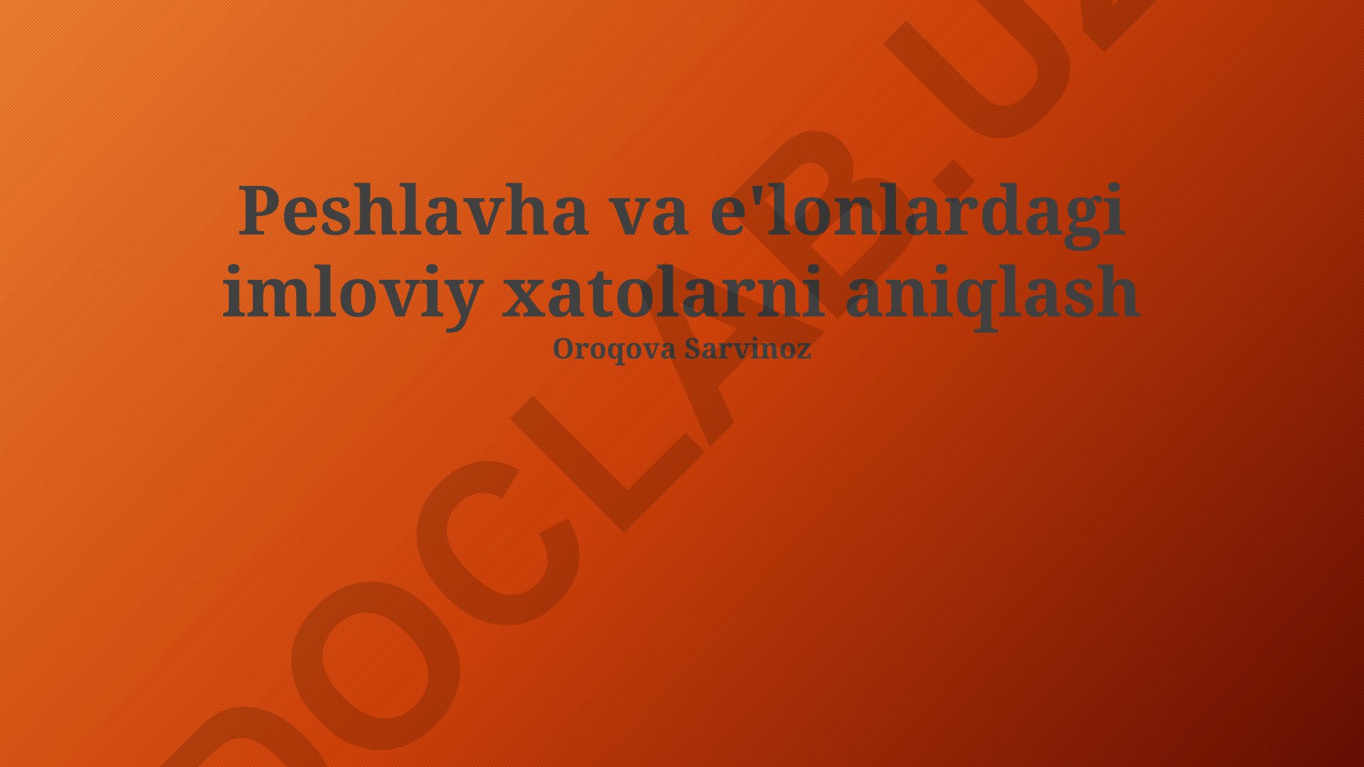 Peshlavha va e'lonlardagi imloviy xatolarni aniqlash