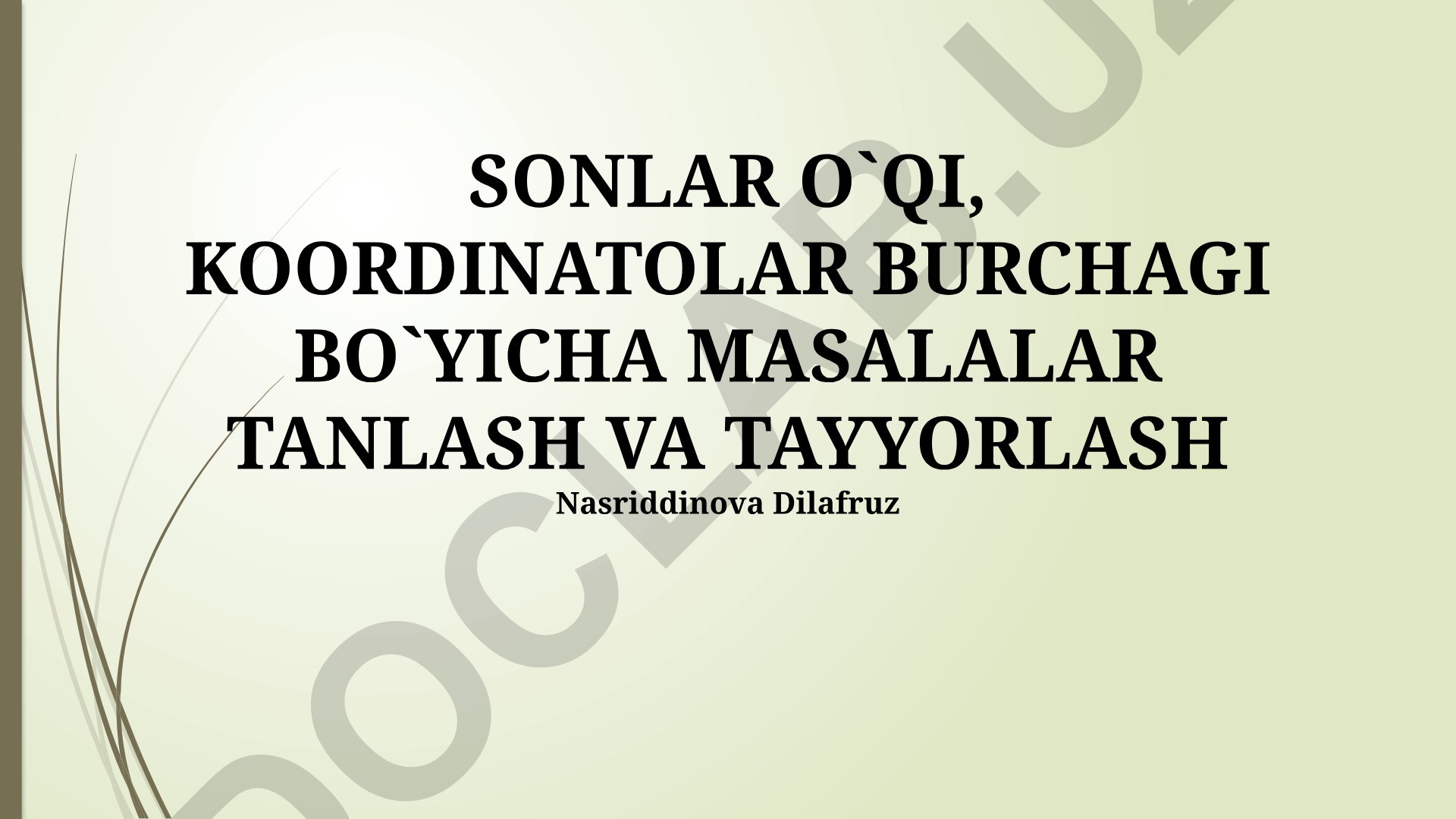 Sonlar o'qi, koordinatalar burchagi bo'yicha masalalar tanlash va tayyorlash