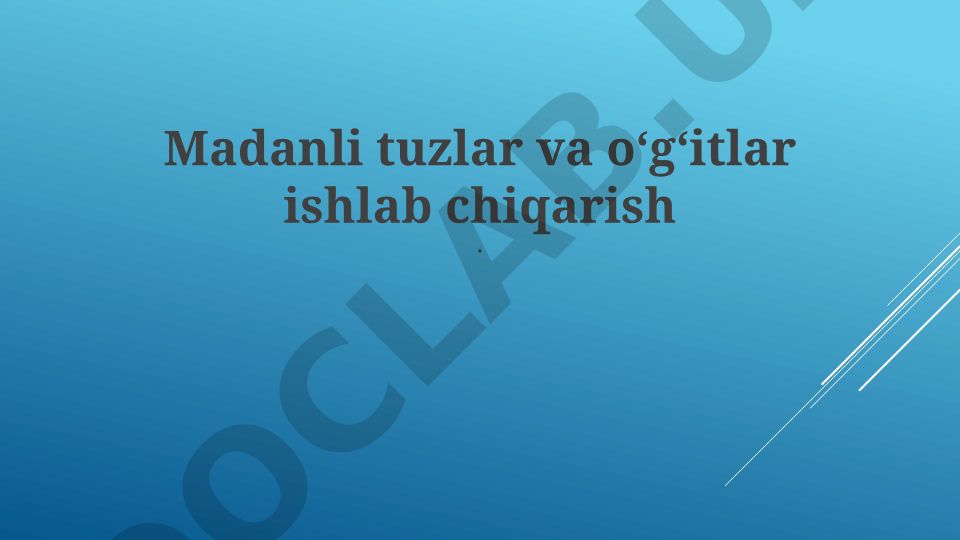 Ishqoriy tuzlar va o'g'itlar ishlab chiqarish