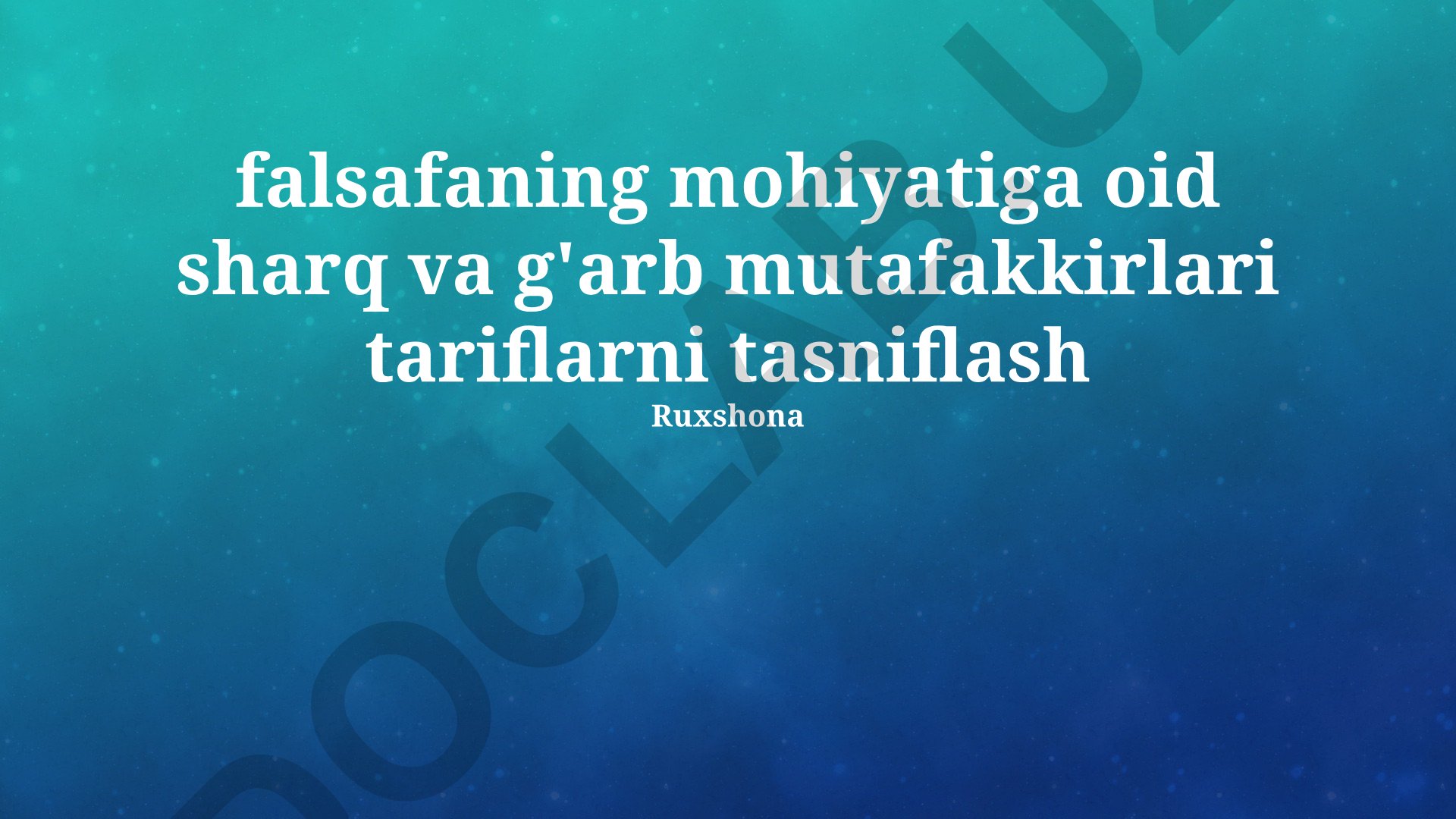 Sharq va G'arb falsafasida falsafa mohiyatining ta'riflari