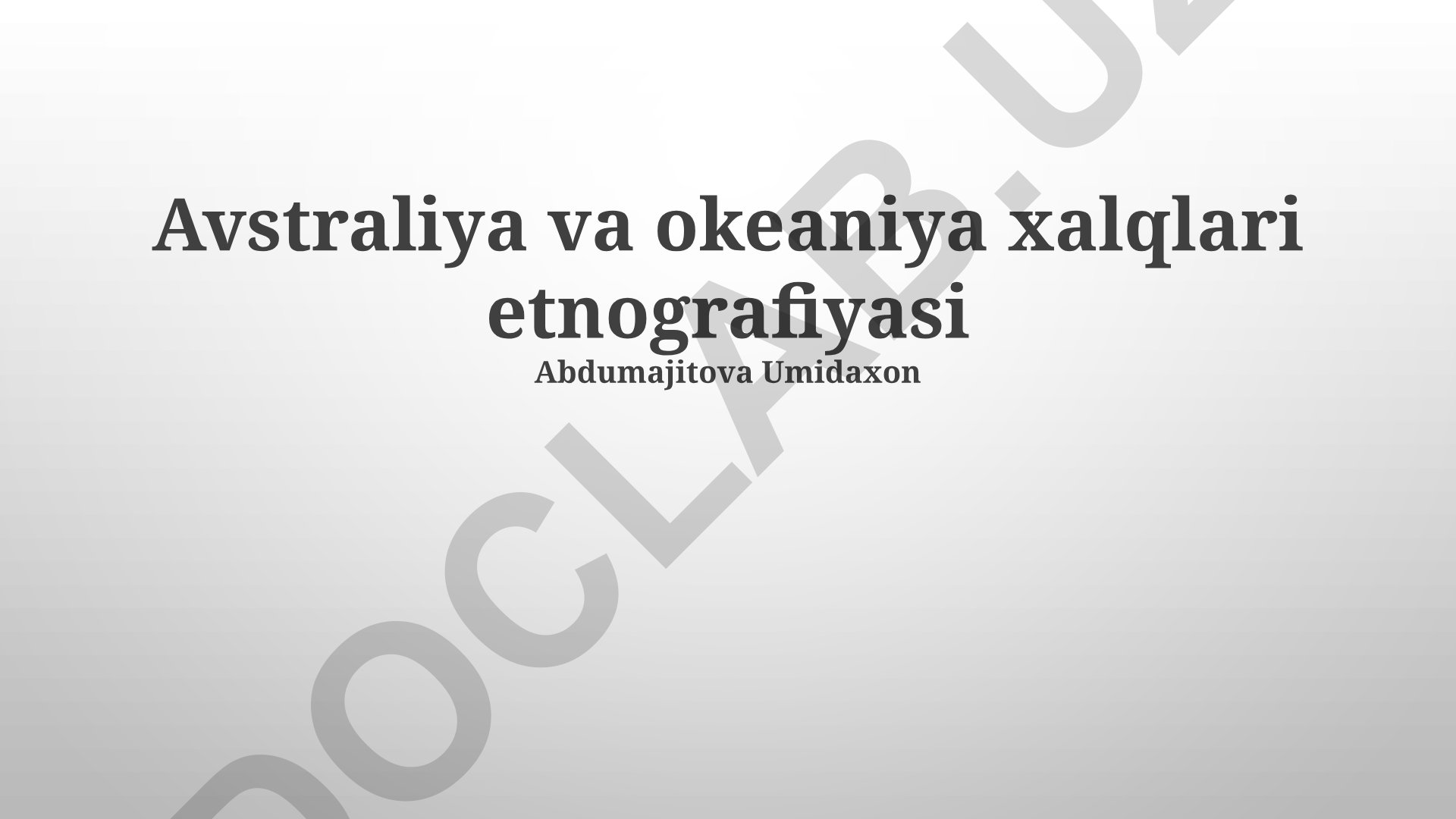 Avstraliya va Okeaniya xalqlari etnografiyasi