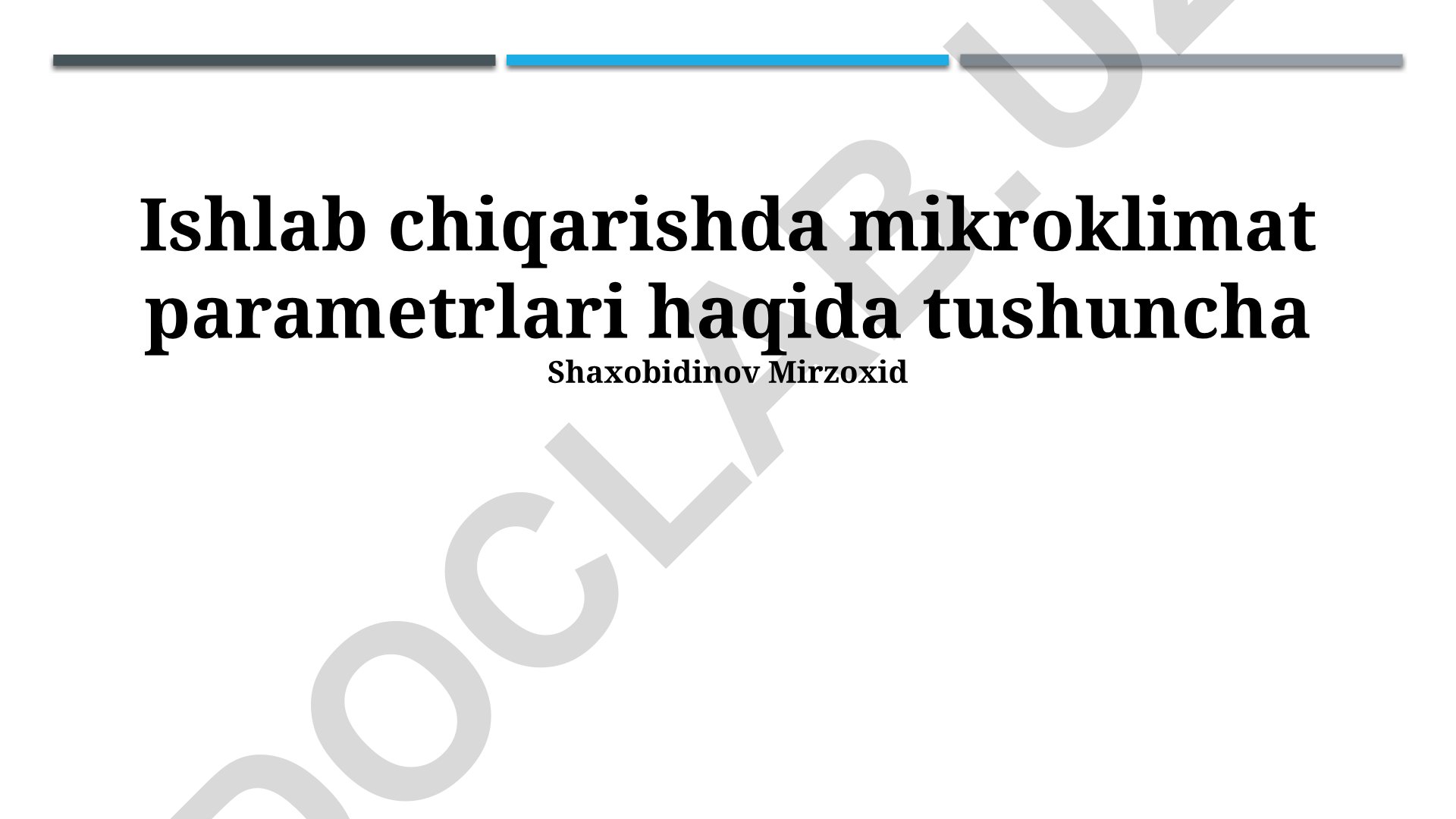 Ishlab chiqarishda mikroklimat parametrlari va boshqarish