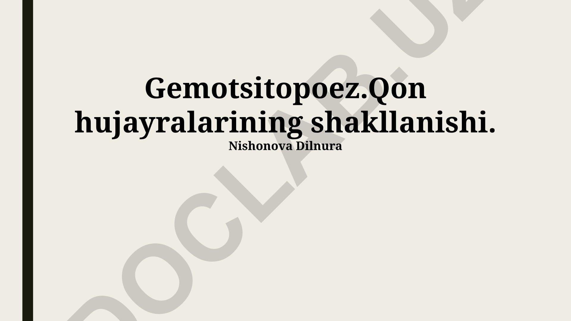 Gemotsitopoez va qon hujayralarining shakllanishi