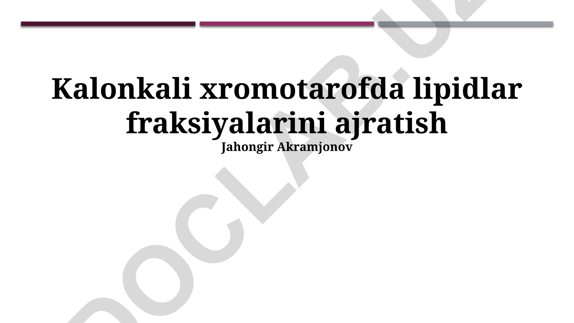Kalonkali xromotarofda lipidlar fraksiyalarini ajratish