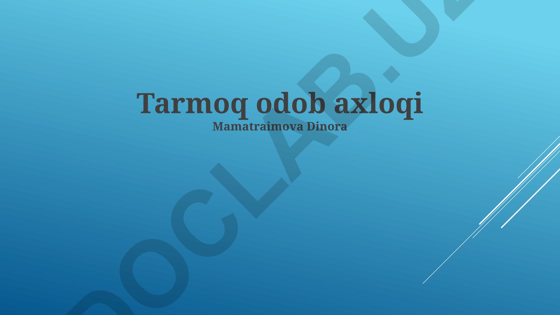 Tarmoq odob axloqi asoslari va kiberxavfsizlik