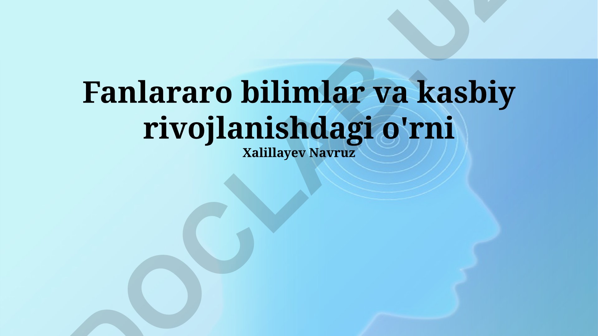 Fanlararo bilimlar va kasbiy rivojlanish