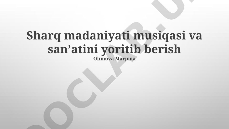 Sharq madaniyati musiqasi va sanʼati