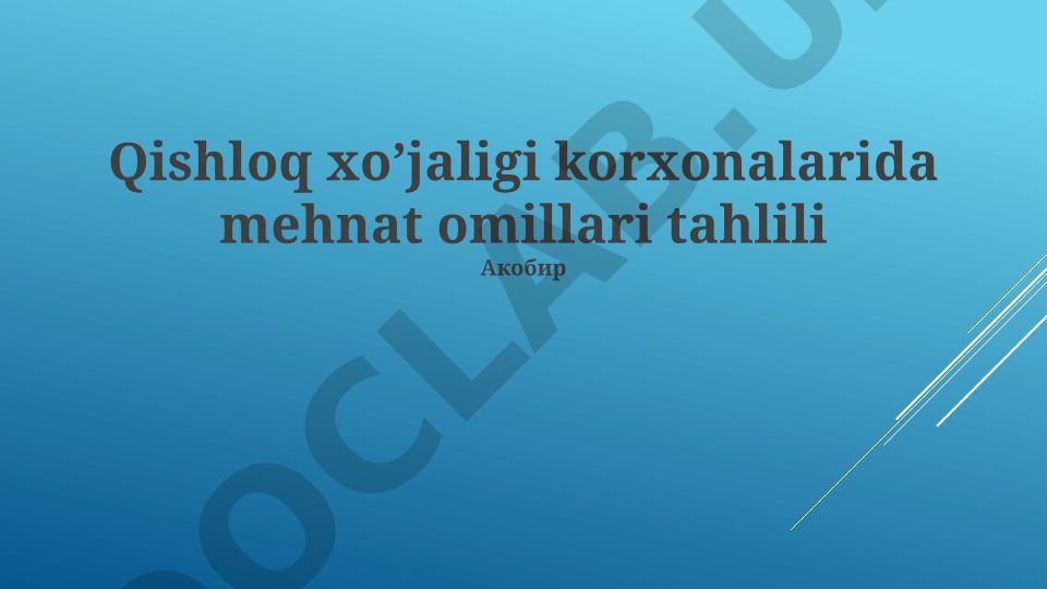 Qishloq xo'jaligi korxonalarida mehnat omillari tahlili
