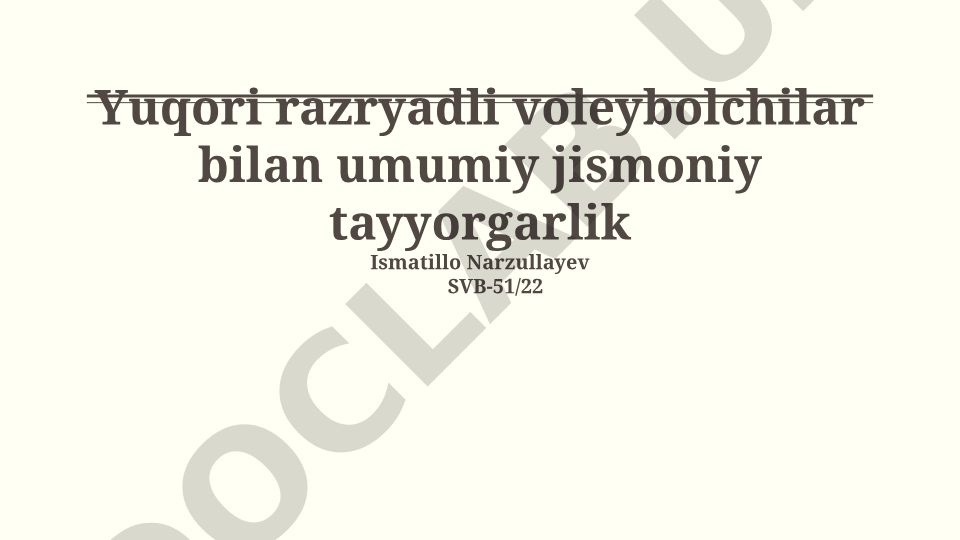 Yuqori razryadli voleybolchilar bilan umumiy jismoniy tayyorgarlik