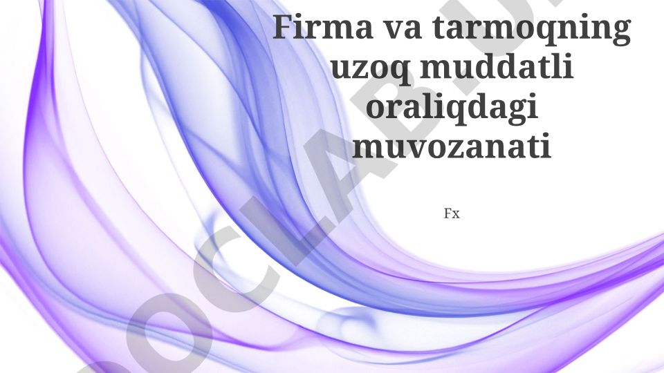 Firma va tarmoqning uzoq muddatli muvozanati