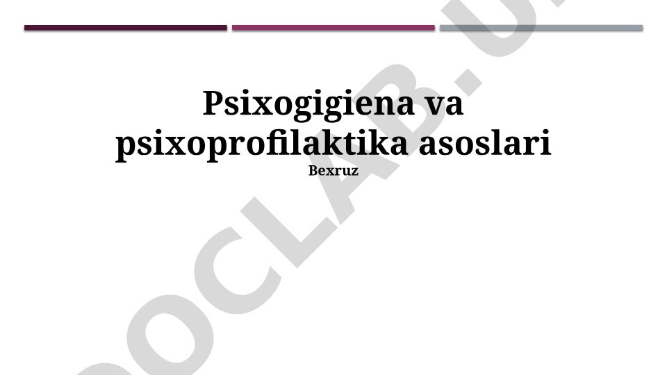 Psixogigiena va psixoprofilaktika asoslari