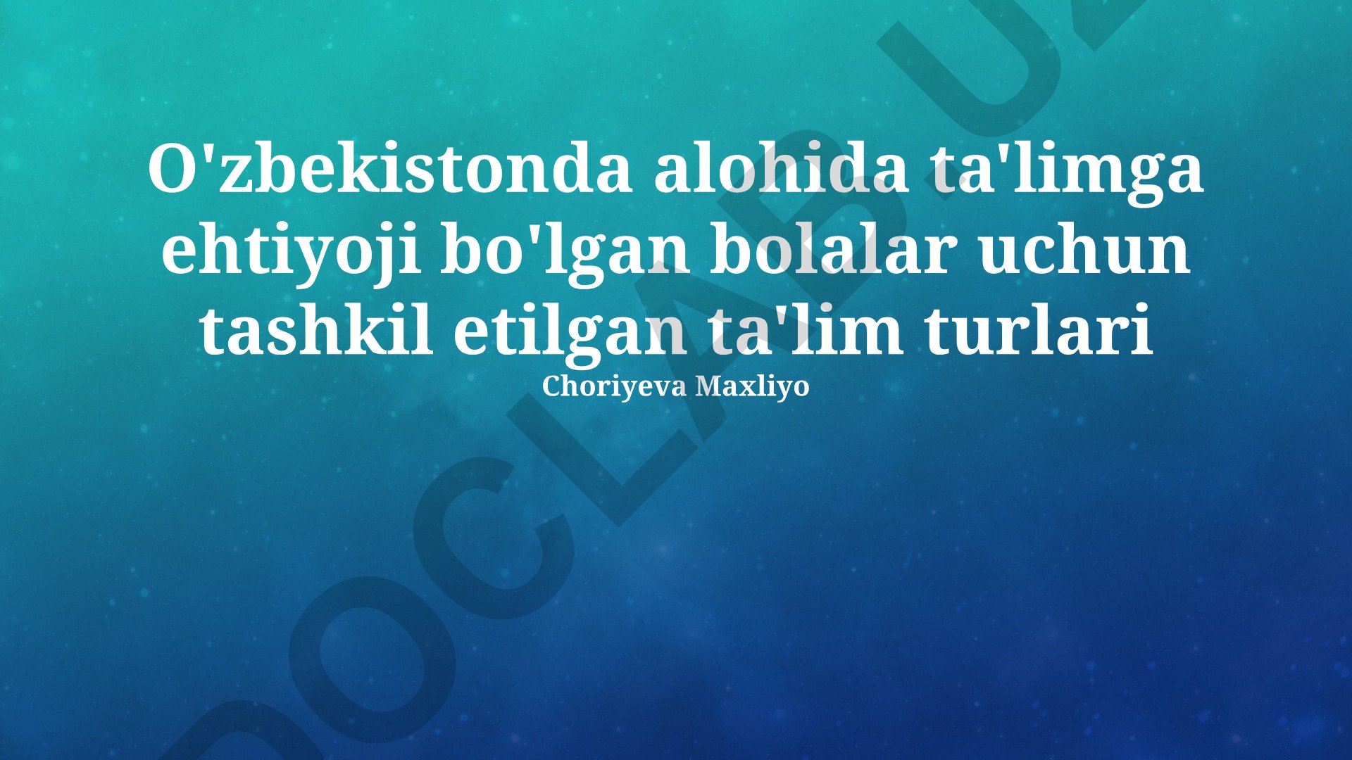 O'zbekistonda alohida ta'limga ehtiyoji bo'lgan bolalar uchun ta'lim turlari