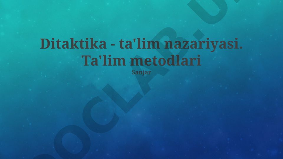 Didaktika: Ta'lim nazariyasi va metodlari