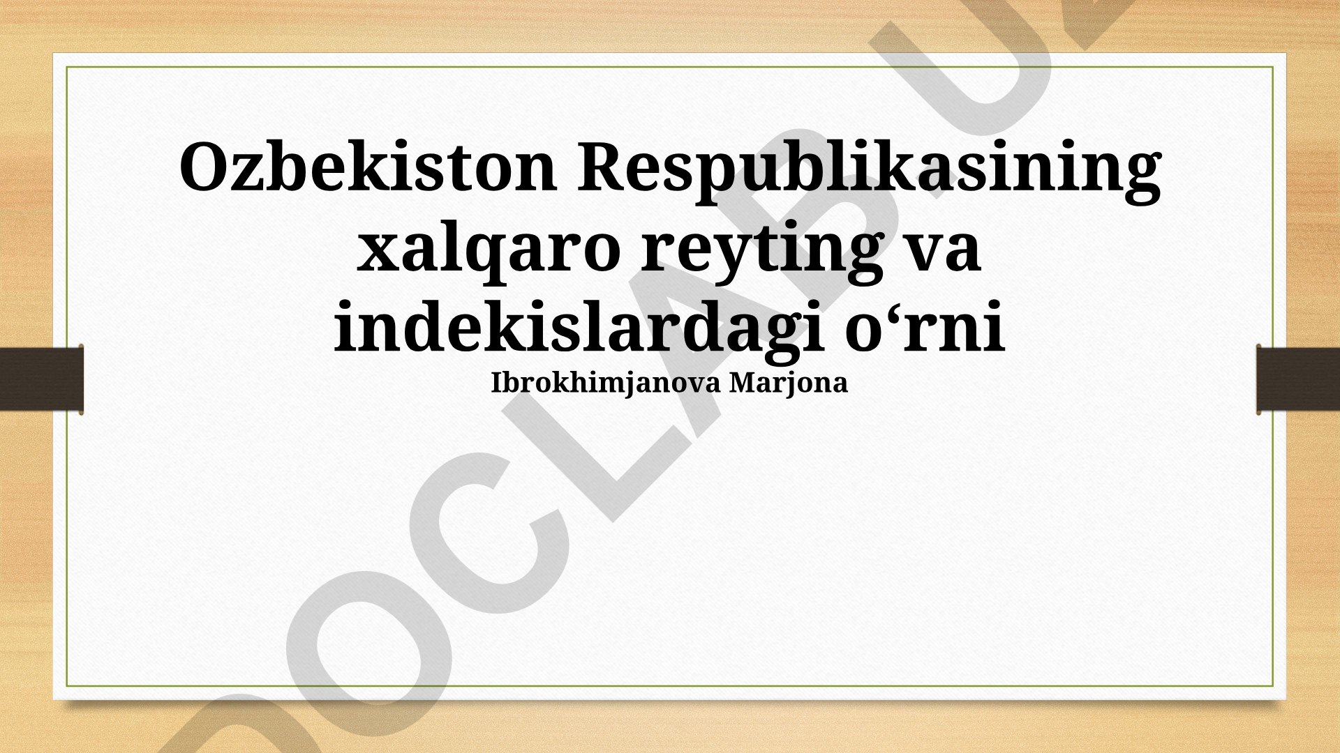 O'zbekistonning xalqaro reyting va indekslardagi o'rni