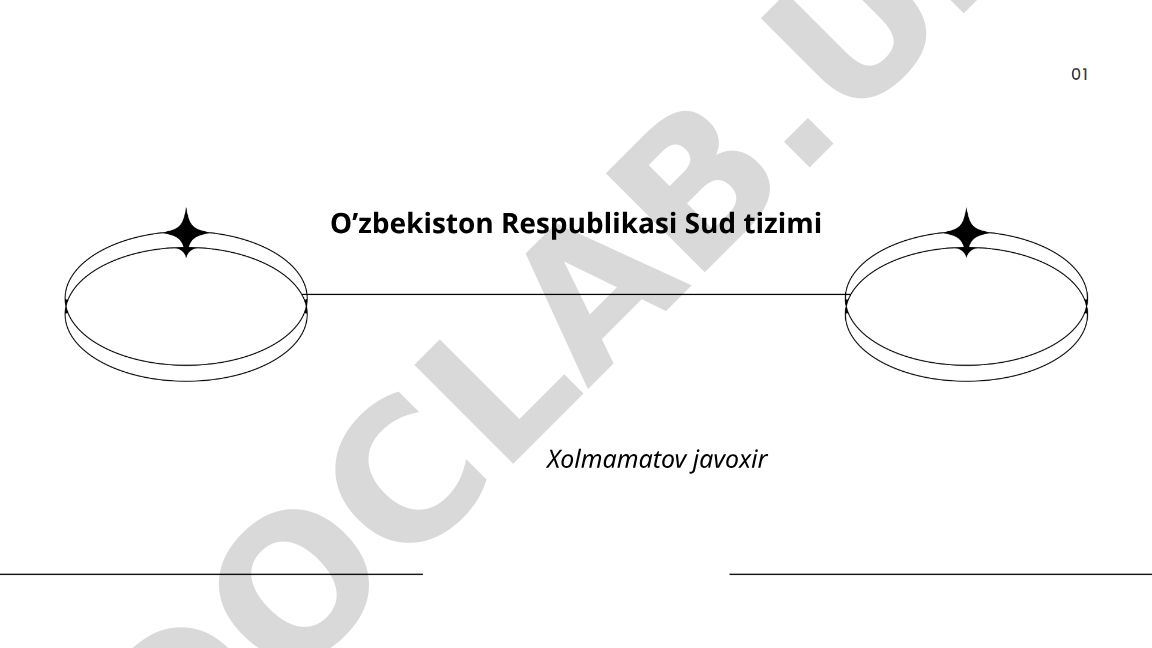 O'zbekiston Respublikasi Sud tizimi tuzilishi va vakolatlari
