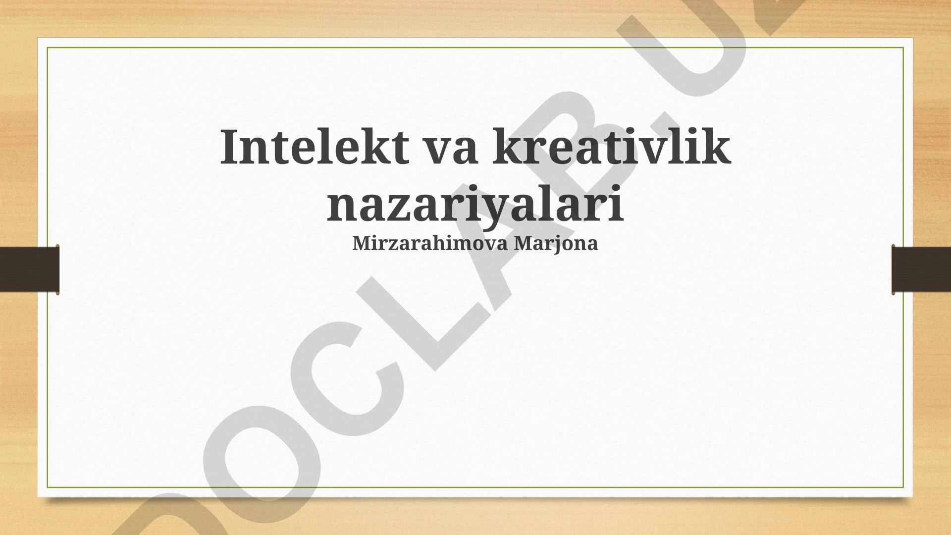 Intelekt va kreativlik nazariyalari