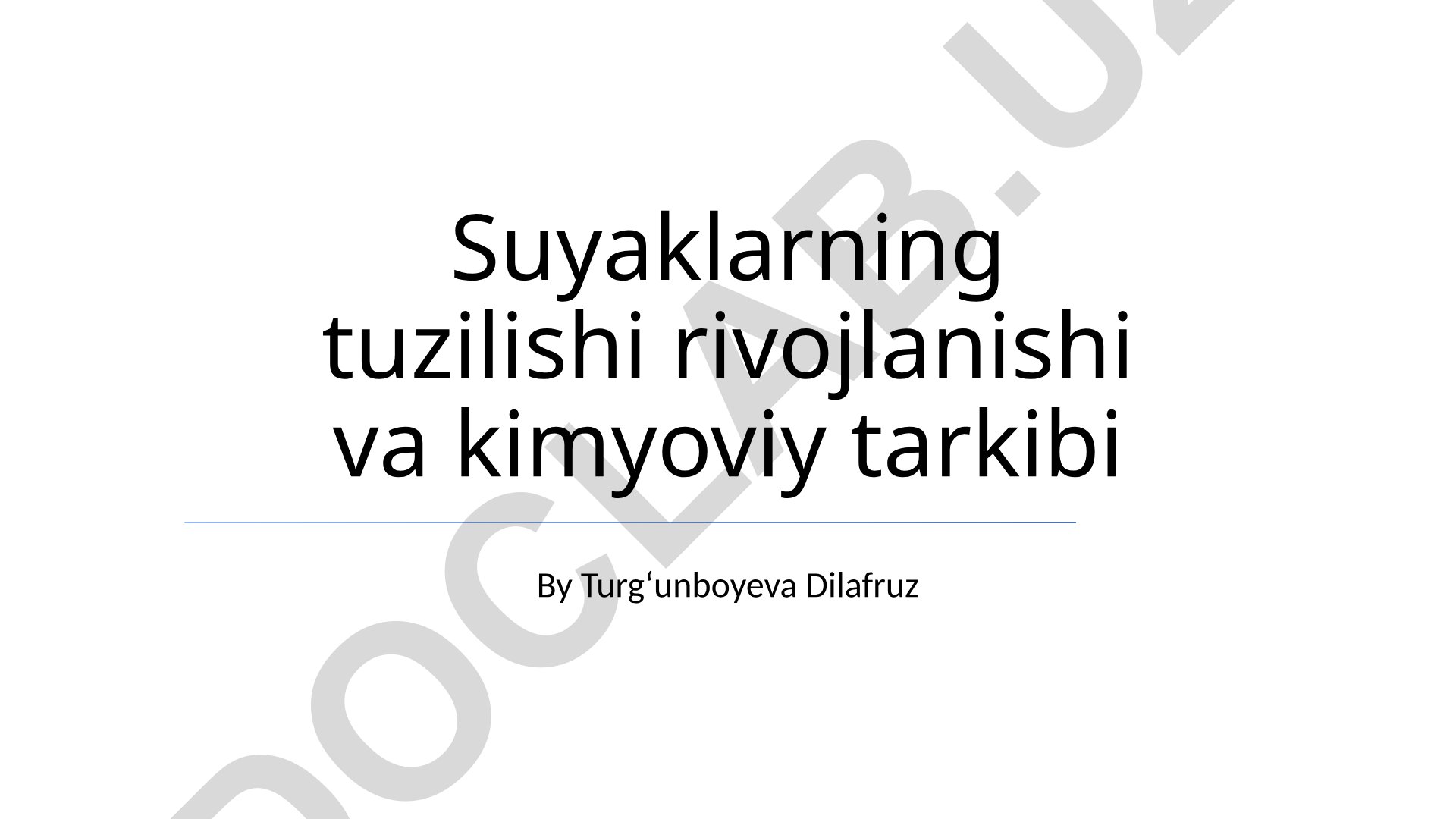 Suyaklarning tuzilishi, rivojlanishi va kimyoviy tarkibi