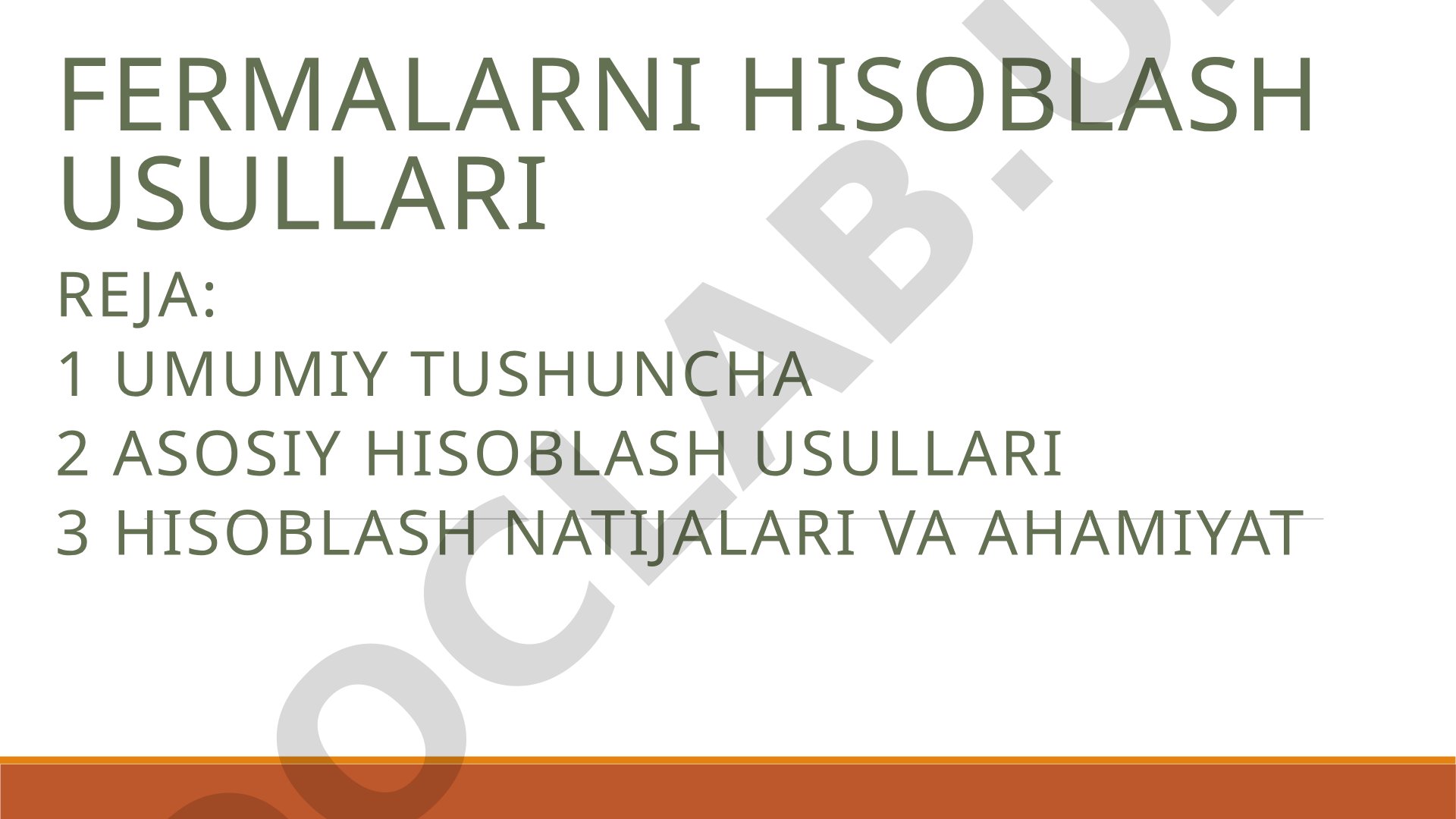 Fermalarni hisoblash usullari