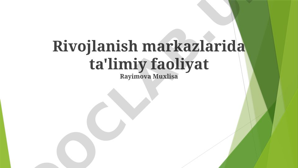 Rivojlanish markazlarida ta'limiy faoliyat