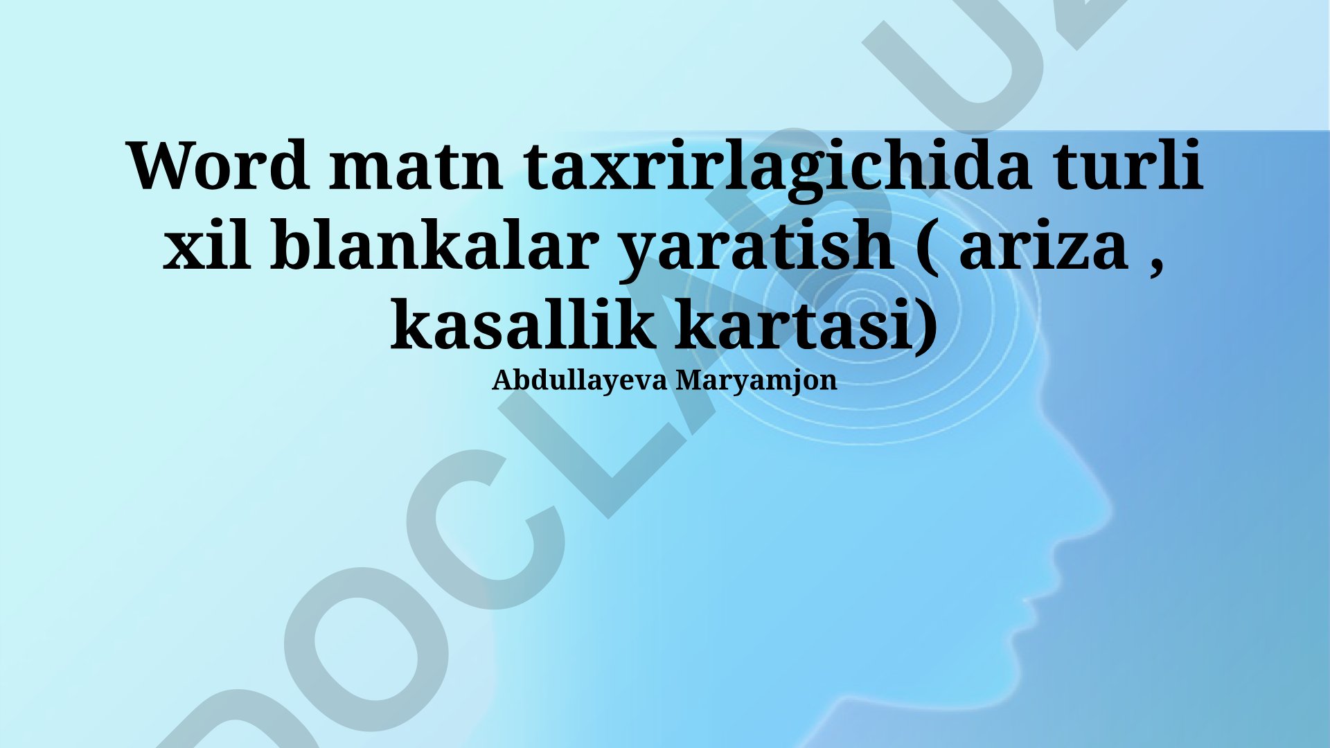 Word matn taxrirlagichida turli xil blankalar yaratish
