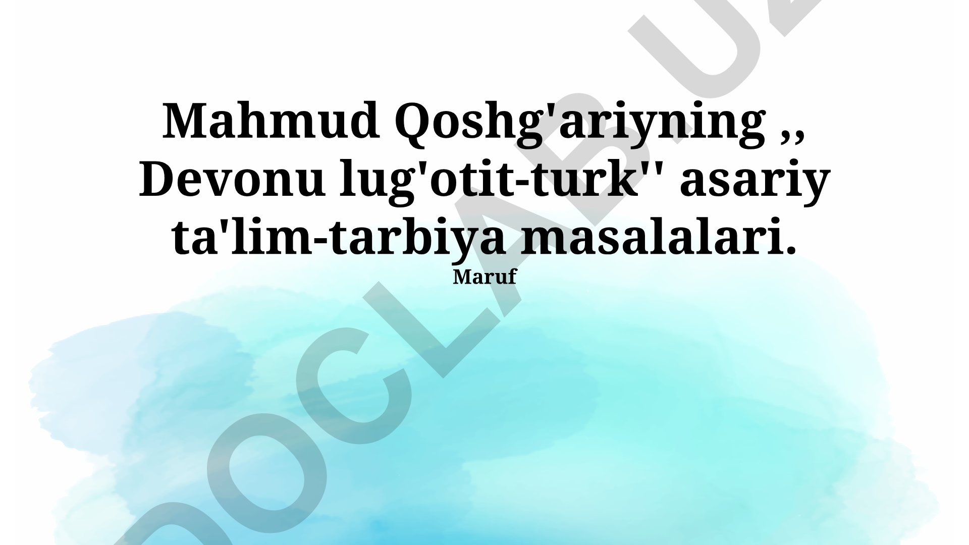 Mahmud Qoshg'ariyning "Devonu lug'otit-turk" asarining ta'limiy ahamiyati