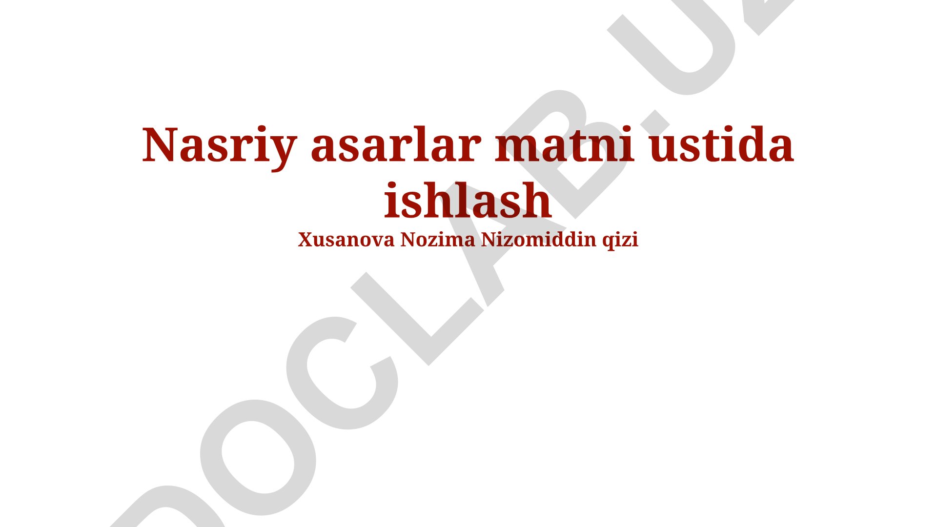 Nasriy asarlar matni ustida ishlash