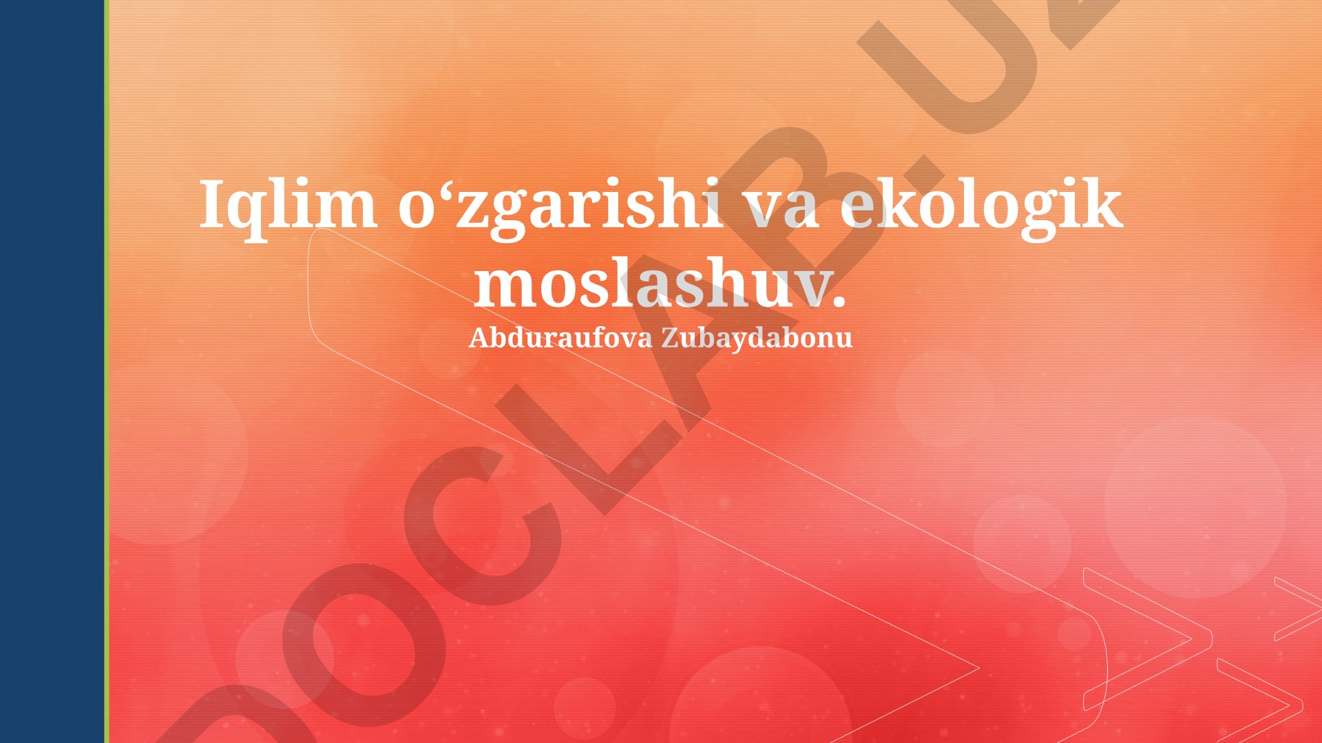 Iqlim o‘zgarishi va ekologik moslashuv