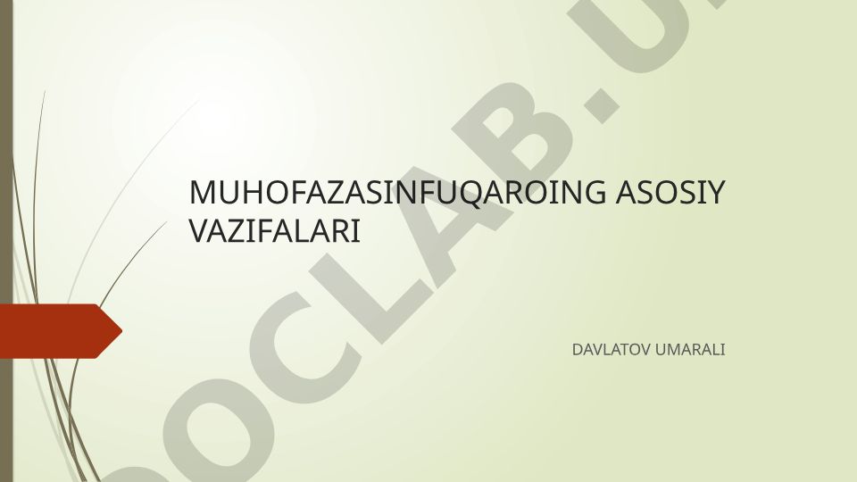 Fuqarolarni muhofaza qilishning asosiy vazifalari