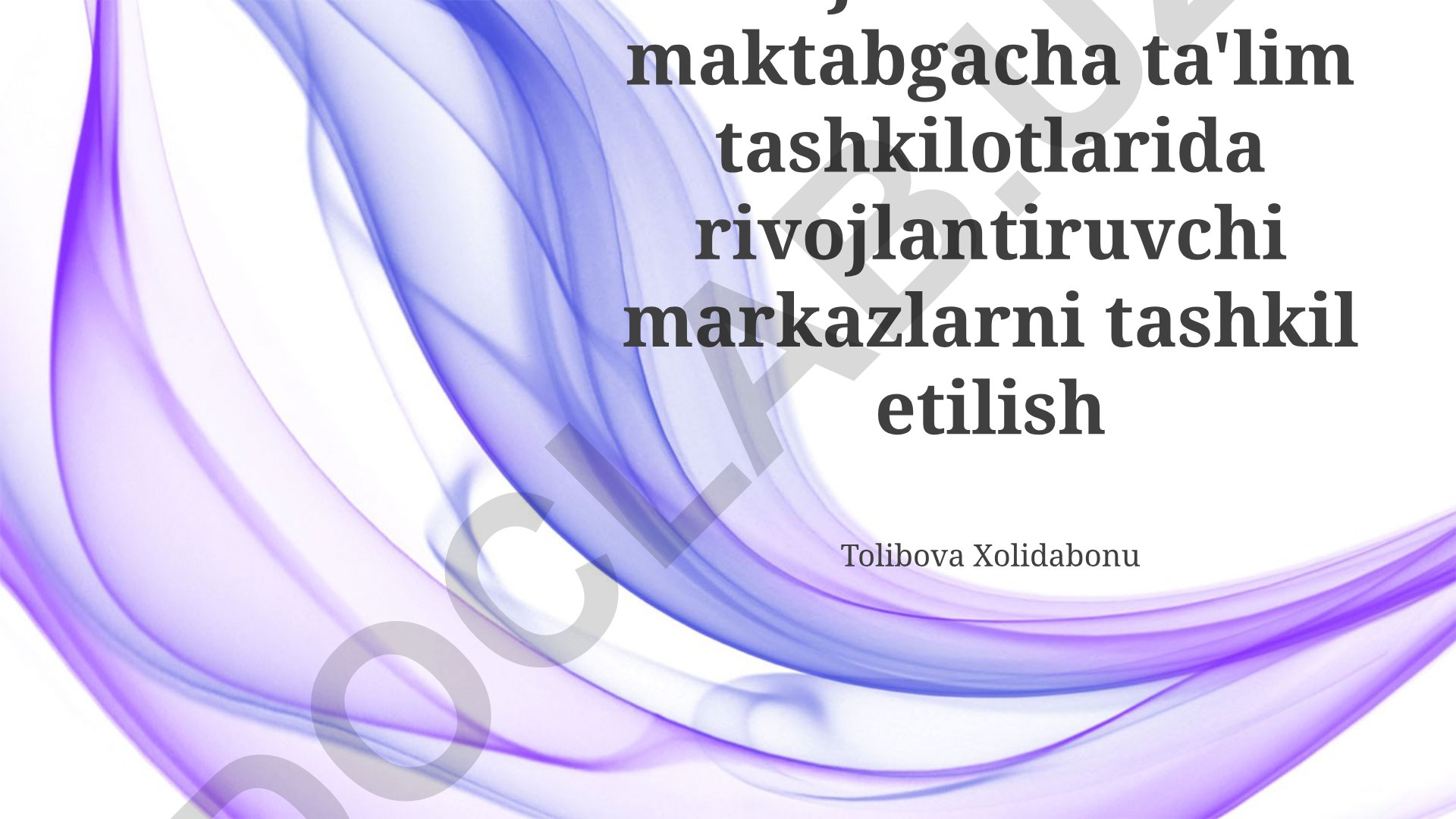 Xorij davlatlarida maktabgacha ta'lim tashkilotlarida rivojlantiruvchi markazlarni tashkil etish